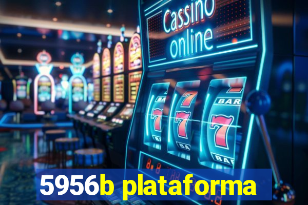 5956b plataforma